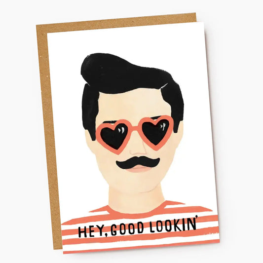 HEY GOOD LOOKIN'