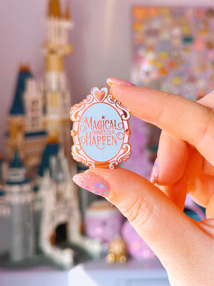 MAGICAL THINGS CAN HAPPEN