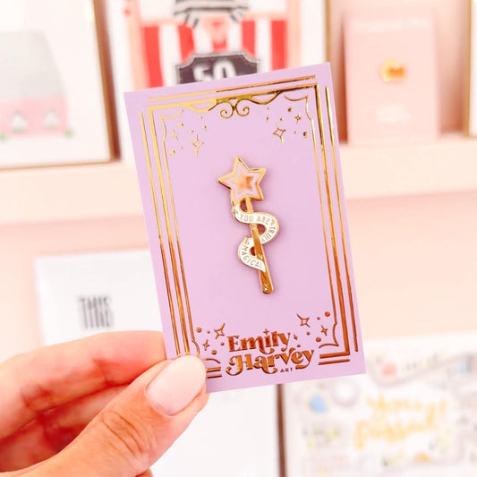 YOU ARE TRULY MAGICAL ENAMEL PIN